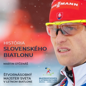 Vedeli ste, že najúspešnejším biatlonistom na kolieskových lyžiach je Martin Otčenáš?